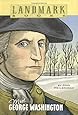 Meet George Washington (Landmark Books)