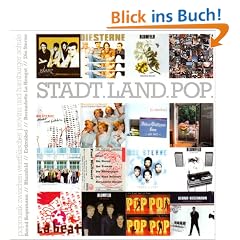 Stadt - Land - Pop: Popmusik zwischen westf�lischer Provinz und Hamburger Schule