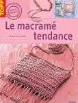 Macram� tendance (Le)