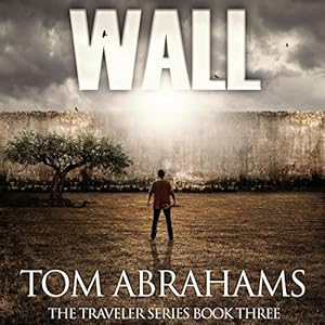 The Traveler, Book 3 - Tom Abrahams