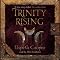Trinity Rising