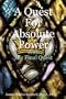 A Quest For Absolute Power