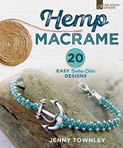 Hemp Macramé: 20 Easy Boho Chic Designs