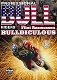 Pro Bull Riders: Bulldiculous - Flint Rasmussen