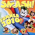 Smash! Sommer 2010