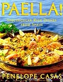 IMAGE OF Paella!: Spectacular Rice Dishes From Spain