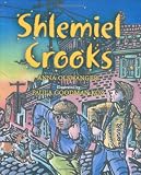 Shlemiel Crooks
