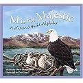 M Is for Majestic (A National Parks Alphabet) (Discover America State by State. Alphabet Series) (Reinforced Hardcover)