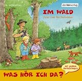 Was h�r ich da? Im Wald - Jens-Uwe Bartholom�us
