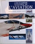 L'encyclop�die illustr�e de l'aviation