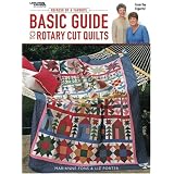 Basic Guide to Rotary Cut Quilts - Refresh of a Favorite (Leisure Arts #4505) ~ Fons/Porter