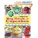 Presented by Southern Living Big Book of Cupcakes: 150 Brilliantly Delicious Dreamcakes