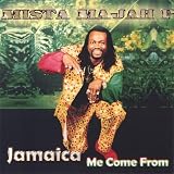 Jamaica Me Come From