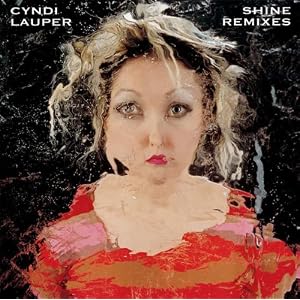 Cyndi Lauper -  Shine