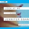 Look at Me: A Novel