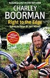 Right to the Edge: By Any Means