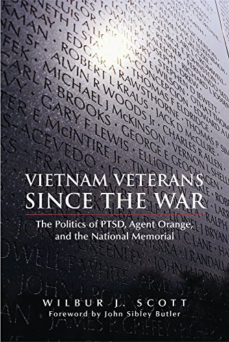 vietnam veterans since the war the politics of ptsd agent orange and the national memorial