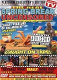 The Real Spring Break Uncensored