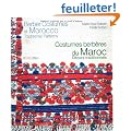 Costumes berb�res du Maroc : D�cors traditionnels, �dition bilingue fran�ais-anglais
