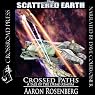 Crossed Paths: A Tale of the Dread Remora (Scattered Earth)