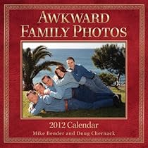Awkward Family Photos: 2012 Wall Calendar