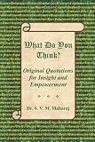 What Do You Think?: Original Quotations for Insight and Empowerment