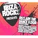 Ibiza Rocks Presents Reclaim The Dancefloor Mixed By Doorly