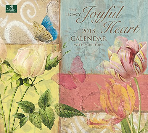 Legacy Publishing Group, Inc. Legacy of Faith 2015 Wall Calendar with Scripture, Joyful Heart