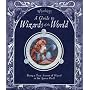 Wizardology: A Guide to Wizards of the World (Ologies)
