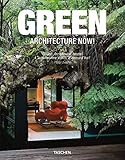 Green architecture now! = Grüne Architektur heute! = L'architecture verte d'aujourd'hui!