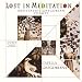 Lost in Meditation: Meditative Gregorian Chants