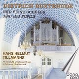 Dietrich Buxtehude and His Pupils