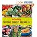 Southern Living Farmers Market Cookbook: A Fresh Look at Local Flavor (Southern Living (Hardcover Oxmoor))