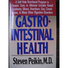 Gastrointestinal Health: A Self-Help Nutritional Program to Prevent, Cure or Alleviate... by Steven Peikin