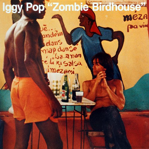 Album Art for Zombie Birdhouse by Iggy Pop