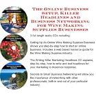The Online Business Setup, Killer Headlines, Business Networking for Wine Making Supplies... by Wine Making