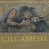 Gilgamesh-a Verse Play