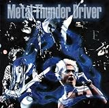 Metal Thunder Driver