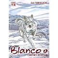 Blanco, Tome 2 : L'instinct du retour