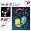Arnold Schoenberg: Suite, Op. 29, for 2 Clarinets, Bass Clarinet, Violin, Viola, Cello & Piano / Verkl�rte Nacht, Op. 4 (Sextet for 2 Violins, 2 Violas & 2 Celli) - Ensemble Intercontemporain, Pierre