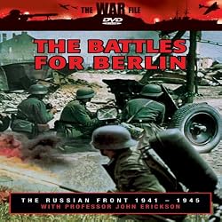 The Russian Front: The Battles for Berlin