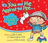 It's You and Me Against the Pee... and the Poop too!