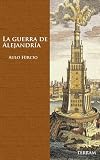La guerra de Alejandría (Spanish Edition)