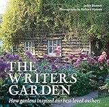 The writer's garden : how gardens inspired our best-loved authors