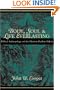 Body, Soul, and Life Everlasting: Biblical Anthropology and the Monism-Dualism Debate