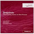 Snapshots Oliver Knussen Tribute