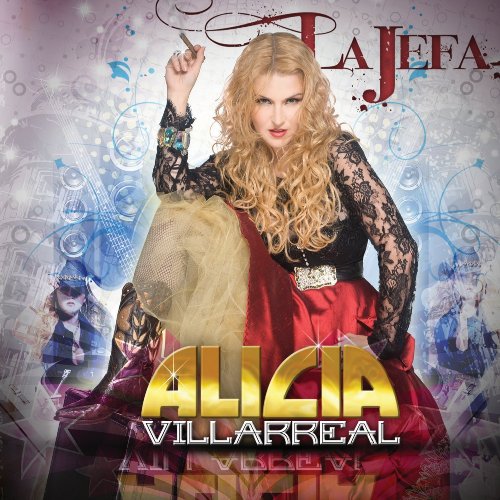 Alicia Villarreal - Jefa - Zortam Music