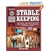 Stablekeeping: A Visual Guide to Safe and Healthy Horsekeeping (Horsekeeping Skills.)