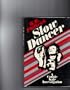 Slow dancer: A Connie Kale investigation