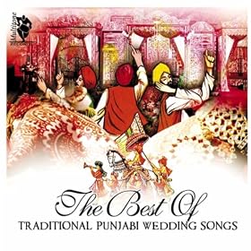The Best Of Traditional Punjabi Wedding Songs: Madan Bala Sindhu ...
